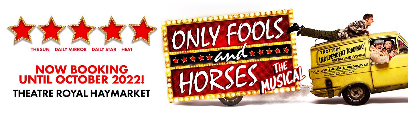 Only Fools And Horses - Theatre Royal Haymarket